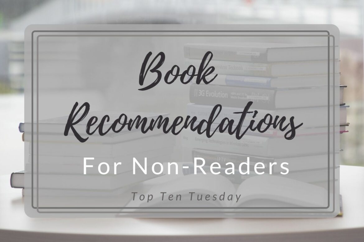 a list of book recommendations for people who claim to not like reading