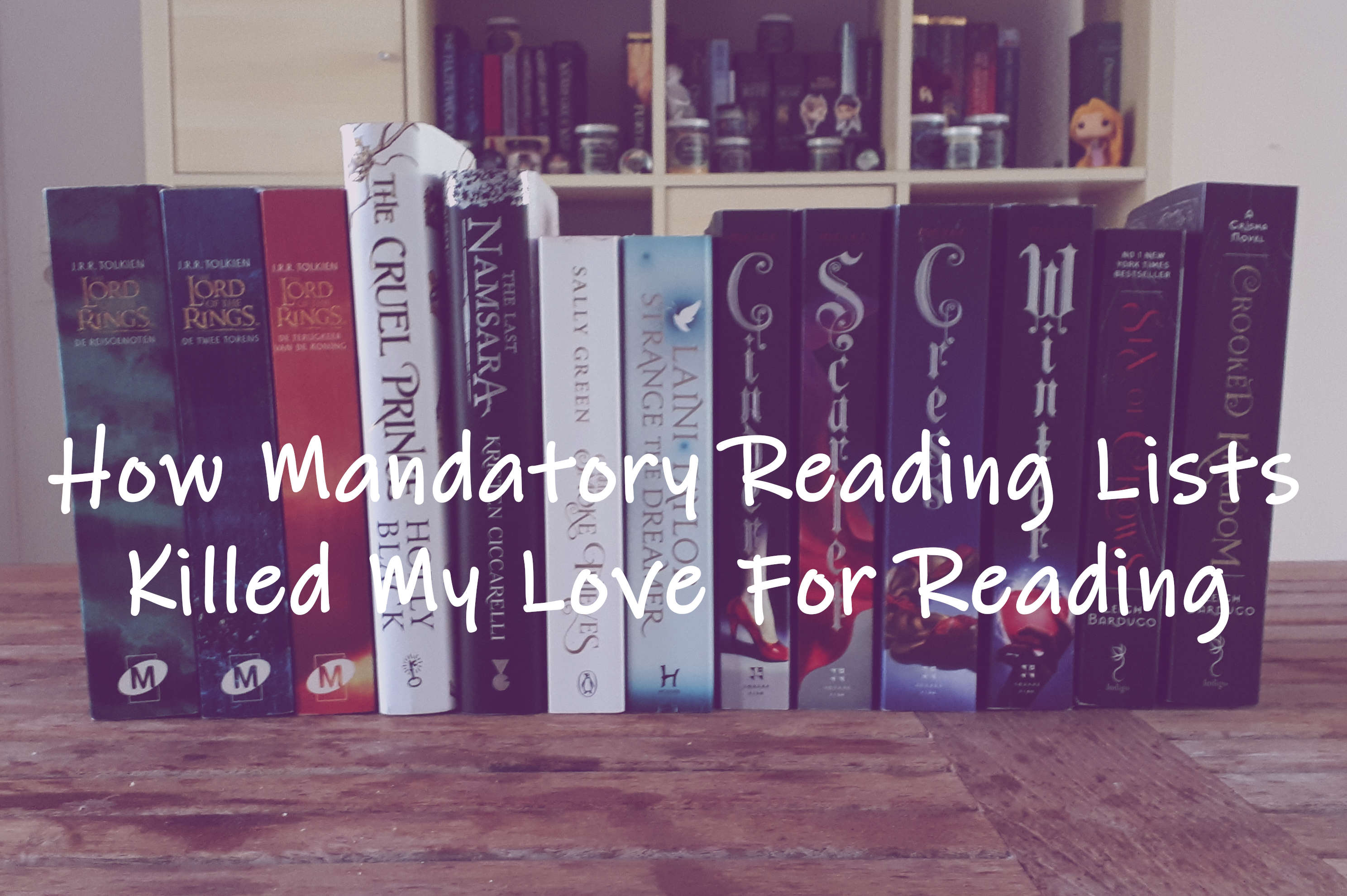 How Mandatory Reading Lists Killed My Love For Reading - Traversing ...
