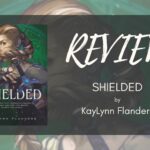 Shielded Book review